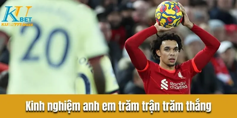 Bật mí kinh nghiệm từ chuyên gia giúp anh em trăm trận trăm thắng